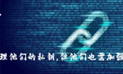 如何使用Tokenim生成和管理冷钱包私钥？冷钱包