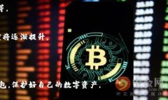 冷钱包的英文是 ＂Cold Wallet＂ 或者 ＂Cold Storag