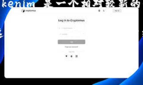 截至我最后的数据更新（2023年10月），我无法提供关于 Tokenim 当前用户数量的具体数据。Tokenim 是一个相对较新的平台，用户量可能会因市场需求和推广活动而变化。

如果想了解最新的用户数据或增长趋势，建议访问 Tokenim 的官方网站或社交媒体页面，通常这些渠道会发布最新的用户统计信息和行业报告。此外，可以通过行业分析报告、财经新闻和市场调研机构获取更详细的信息。

如果有其他问题或想要了解的内容，欢迎继续提问！